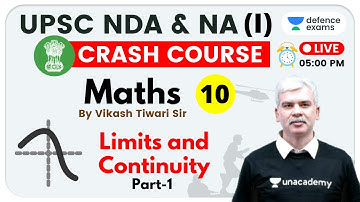 5:00 PM - UPSC NDA & NA (I) 2020 | Maths by Vikash Tiwari Sir | Limits and Continuity (Part-1)