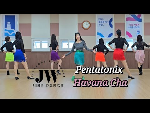 Pentatonix Havana Cha 펜타토닉 하바나 차| | 크레이지 인 라인댄스 쏘셜곡|High Improver 초중급| Jeongwha Linedance 
