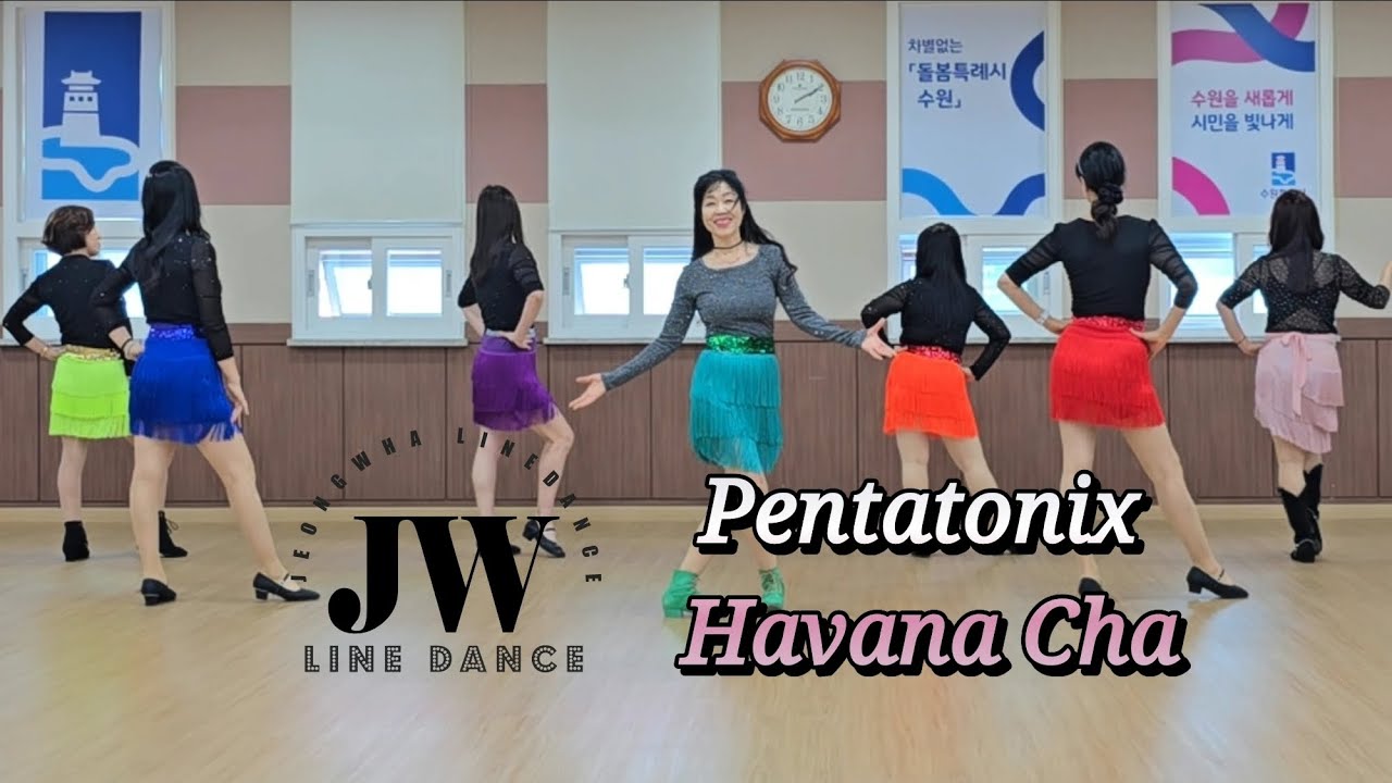 Pentatonix Havana Cha 펜타토닉 하바나 차| | 크레이지 인 라인댄스 쏘셜곡|High Improver 초중급| Jeongwha Linedance 