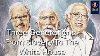 One Family's Legacy From Slavery to the White House