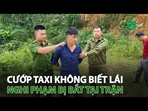 Video C.ư.ớp taxi không biết lái, nghi phạm b.ị b.ắt tại... - youtube