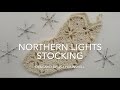 Northern Lights Stocking Crochet Tutorial