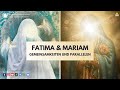 Fatima  mariam  gemeinsamkeiten und parallelen