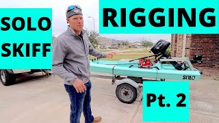 Solo Skiff Review and Rigging Pt. 2 (with some fishing)