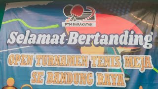 LIVE TURNAMEN TENIS MEJA PTM BARAKATAK day 3
