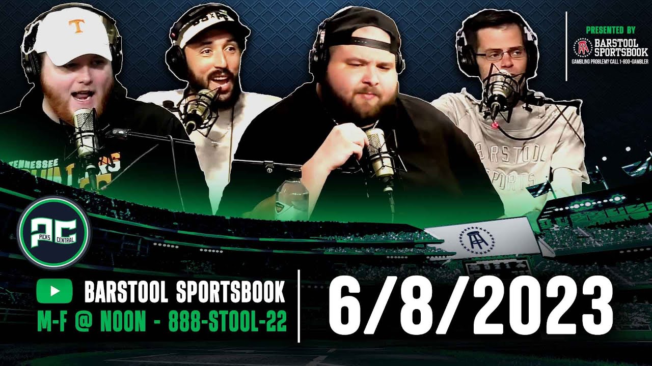 Barstool Sports Picks Central Thursday, June 8, 2023 YouTube