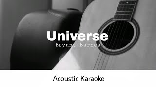 Bryant Barnes - Universe (Acoustic Karaoke)