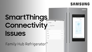 Troubleshoot your SmartThings connection on your Family Hub fridge | Samsung US screenshot 3