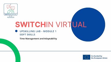 Module 1.4. - Soft Skills - Time Management and Adaptability