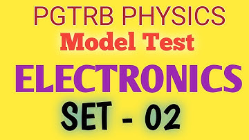 Model Test - 02 I Electronics I PGTRB PHYSICS I NEET I TAMIL I Full Test I Q&A I Test Series-03