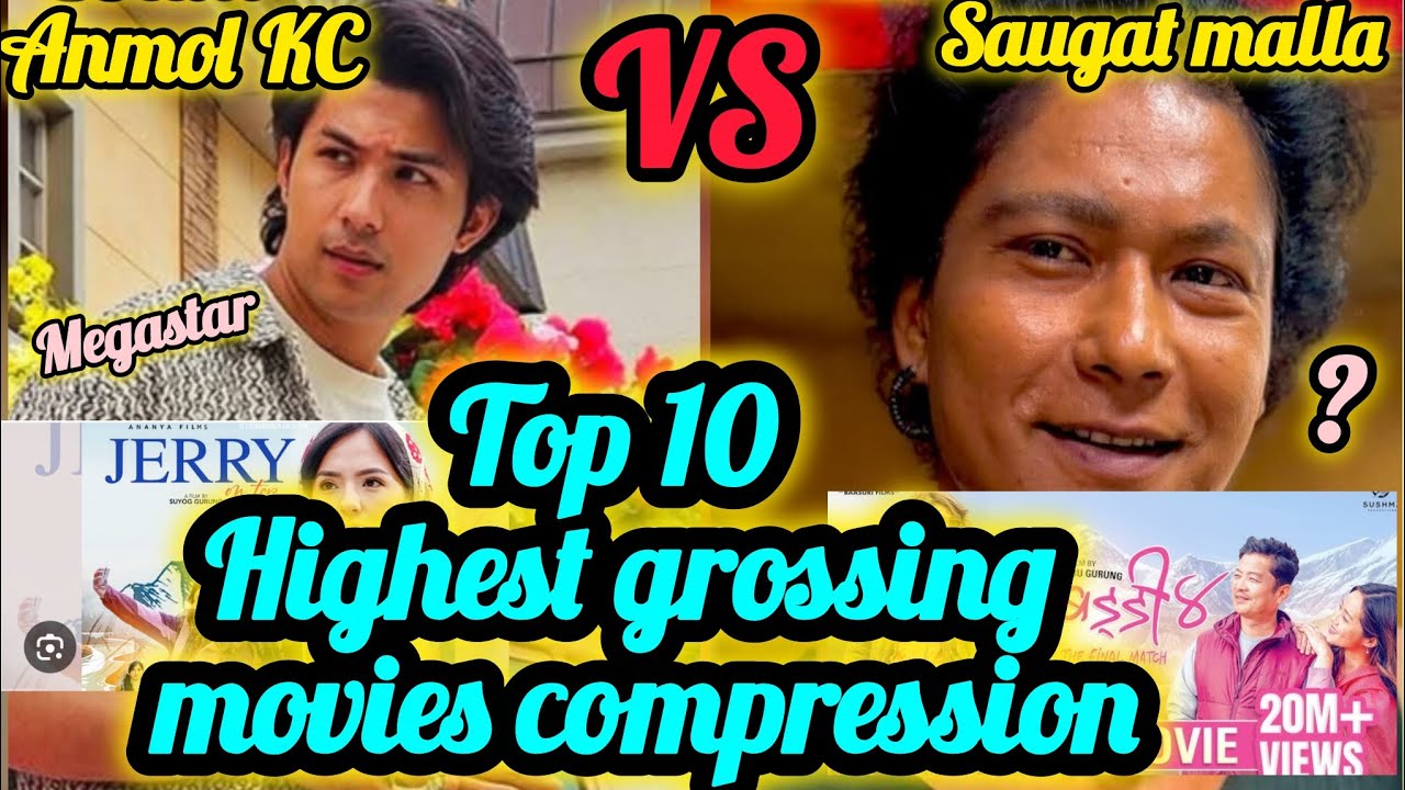 मेघास्टार अनमोल केसी VS सुपर स्टार सौगात मल्ल Top 10 Highest grossing ...