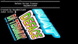 Cara membuat script deface pakai Termux 100% WORK-Squad Man