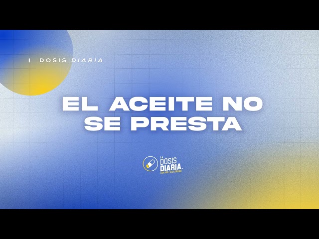 Dosis Diaria Roka - El aceite no se presta