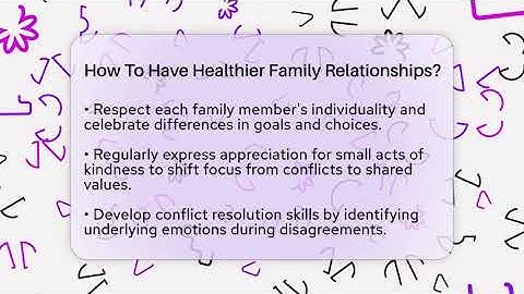 How To Have Healthier Family Relationships? - The Personal Growth Path