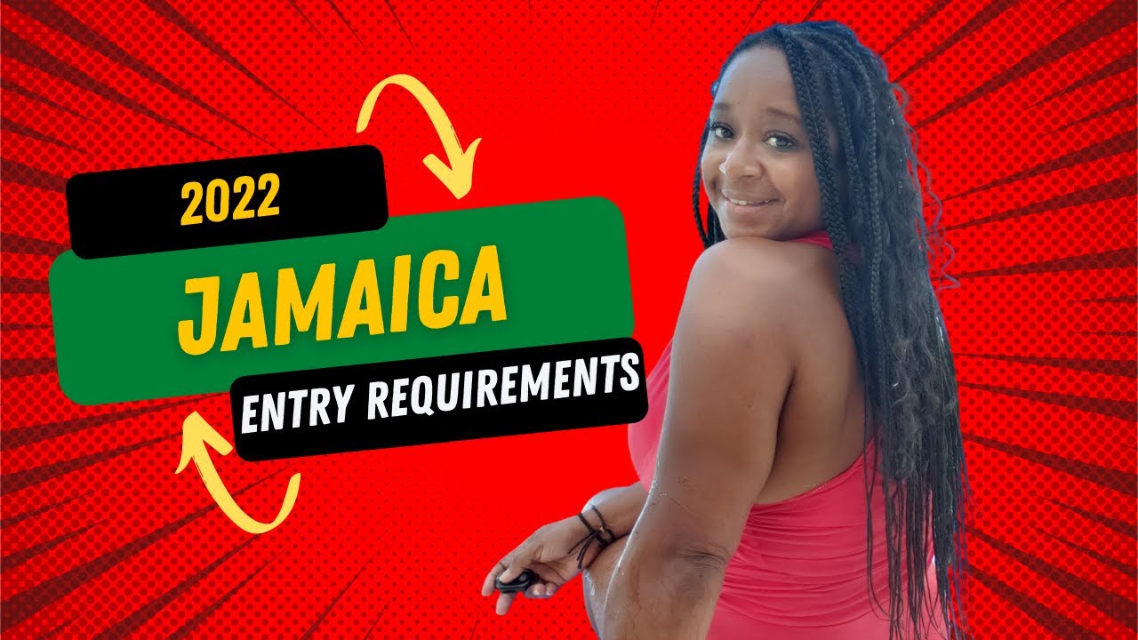 travel to jamaica requirements 2022