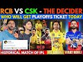 RCB vs CSK The Decider🥵| Final Before Final - Playoffs Ka Ticket Kiska?