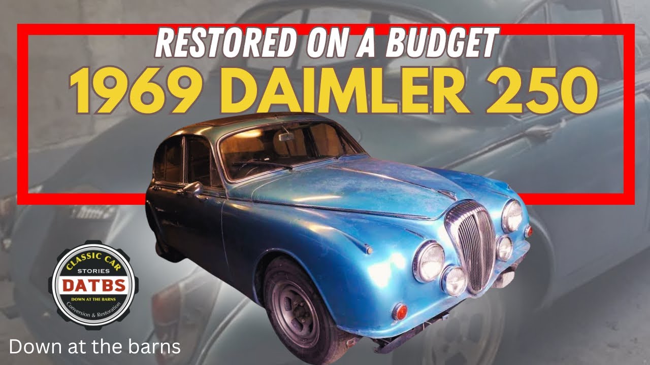 Rebuild a Classic Car on a Budget -1969 Daimler 250
