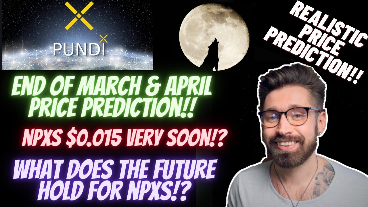 Pundi X PRICE PREDICTION!! 🚀 NPXS PRICE PREDICTION!!💎NPXS COIN🤩Pundi X UPDATE!!👑NPXS PREDICTION😎