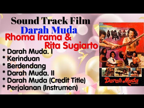 Soundtrack Film - Darah Muda I - Kerinduan - Berdendang - Darah muda II - (Remastered)