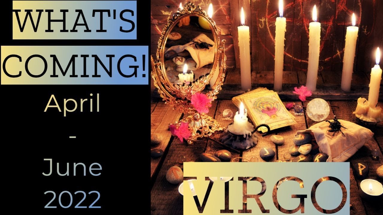 ♍️Virgo ~ You Never Stopped Believing - Here It Comes!! ~ April - June 2022