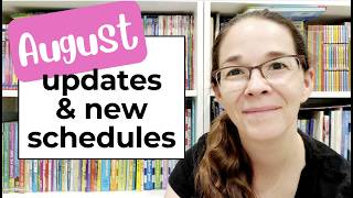 Completed Curriculum, Schedule Changes | August Homeschool Updates!