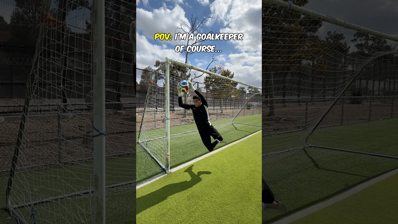 I’m A Goalkeeper Of Course… 🧤 