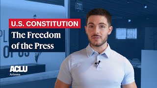 Freedom of the Press | SERIES: First Amendment 101