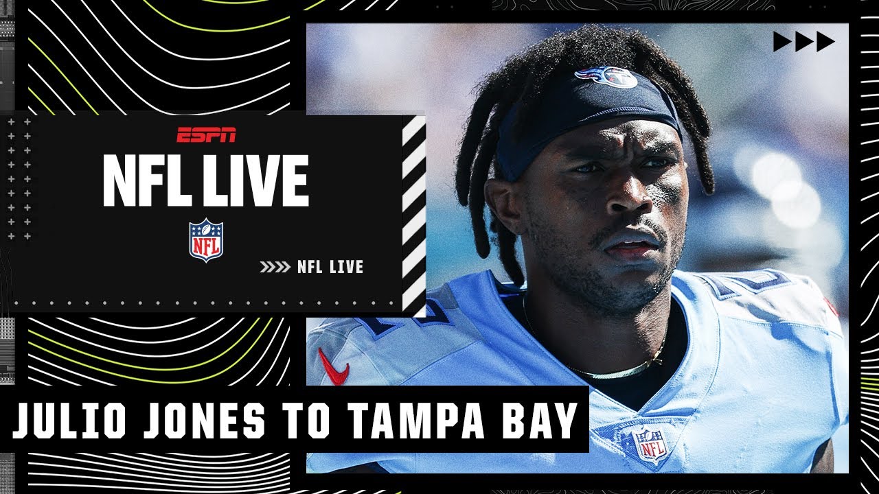 🚨 Julio Jones signing with the Tampa Bay Buccaneers 🚨 | NFL Live