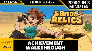 Sands And Relics  Achievement Walkthrough 2000g In 3 Minutes Easy 6000g Stack