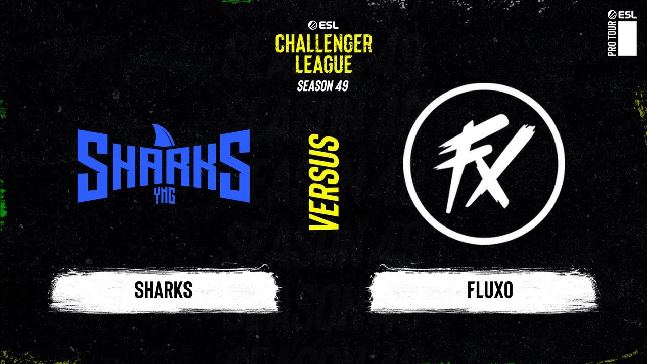 Sharks vs. Fluxo - ESL Challenger League Season 49 South America