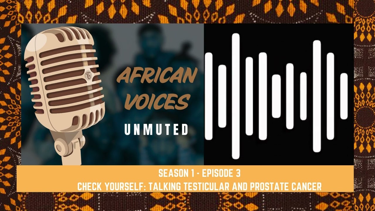 Check Yourself: Talking Testicular and Prostate Cancer