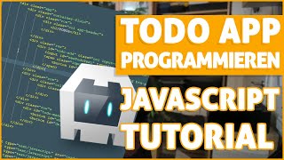 TODO-App Programmieren - JavaScript: Wie Du der To-Do-App Funktionen hinzufügst - Tutorial Teil 4