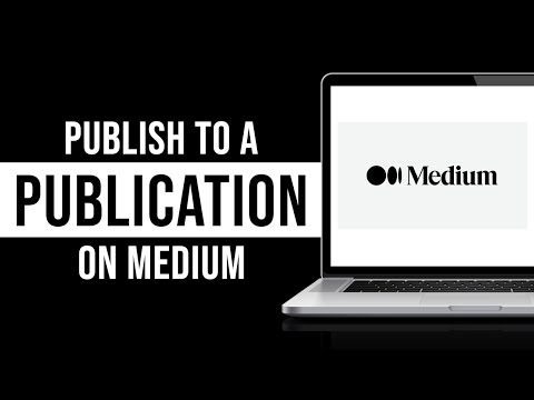 How to Publish to a Publication on Medium (Tutorial)