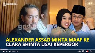 Alexander Assad Apologizes To Clara Shinta After Being Caught Sunan Kalijaga Says They Are Still