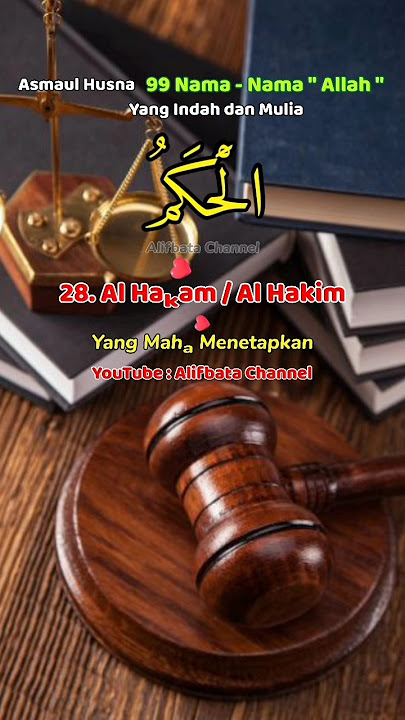 Al Hakam / Al Hakim 99 Sifat / Nama Allah Yang Indah dan Mulia #quran #ngaji #asmaulhusna #feed