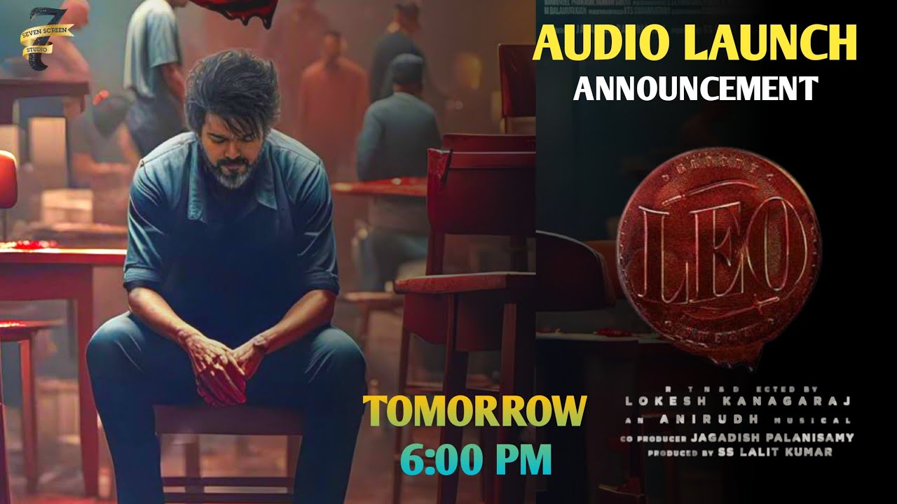 OMG : Leo Audio Launch Announcement Tomorrow 6:00 PM 💥