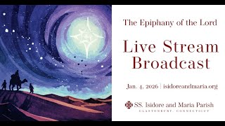 4 p.m. Mass for the Epiphany of the Lord (January 4, 2026)