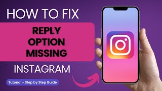 How to Fix Reply Option Missing on Instagram?