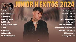 Junior H Mix Letra Las 20 Mejores Canciones de Junior H Álbum Completo
