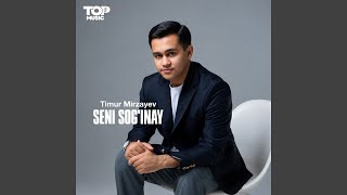 Seni sog'inay - Timur Mirzayev