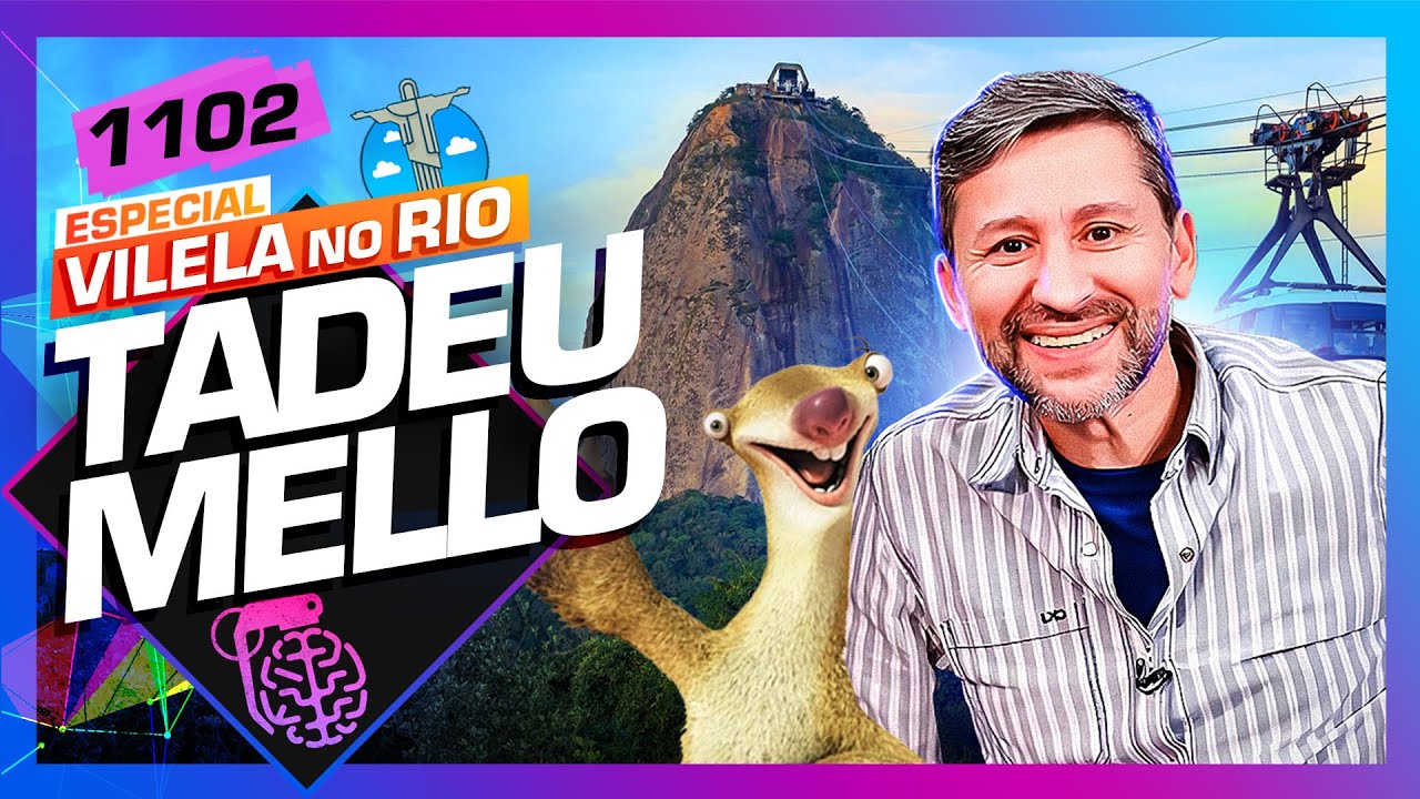 NO RIO: TADEU MELLO – Inteligência Ltda. Podcast #1102