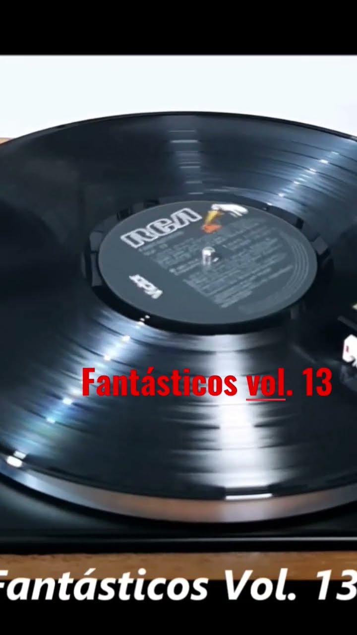 Lp: Fantasticos Vol. 13 #baumusical #flashback #vinyl