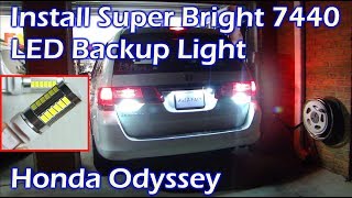 Install Super Bright 7440 Backup Light on Honda Odyssey | 20052010
