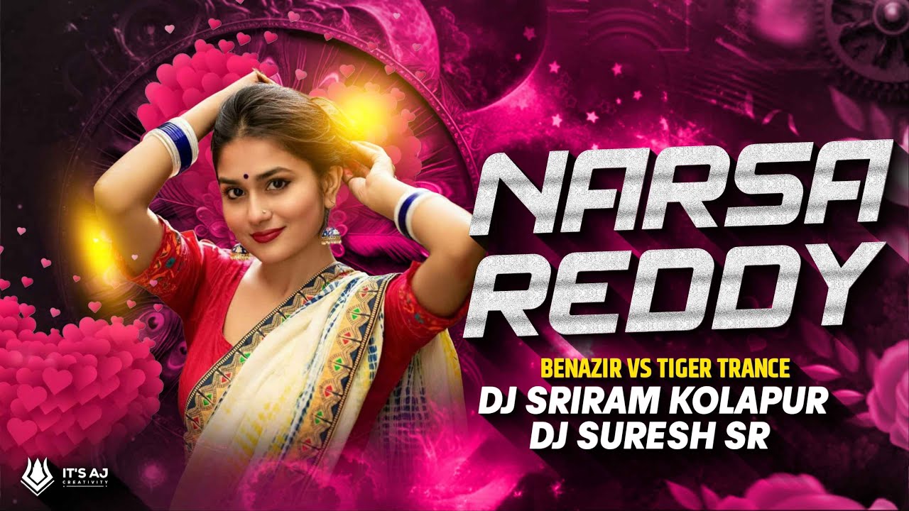 NARSA REDDY NEW SONG - BENAZIR vs TIGAR TRANCE MIX - DJ SRIRAM KOLLAPUR   DJ SURESH SR |