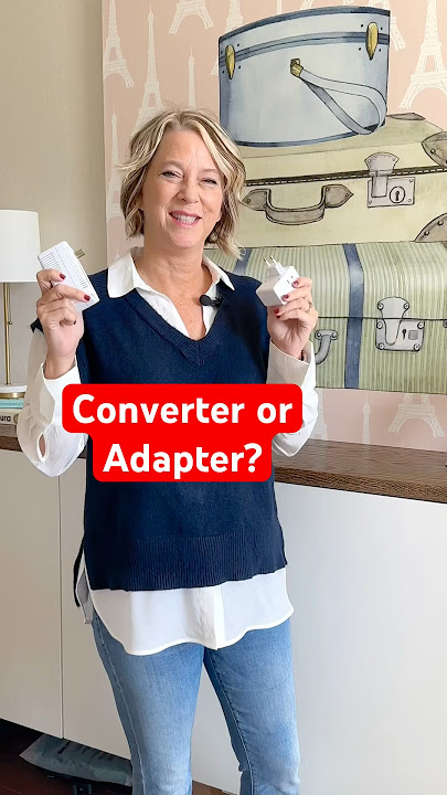 Travel Tips for When to Pack a Converter or Adapter for International Electronics