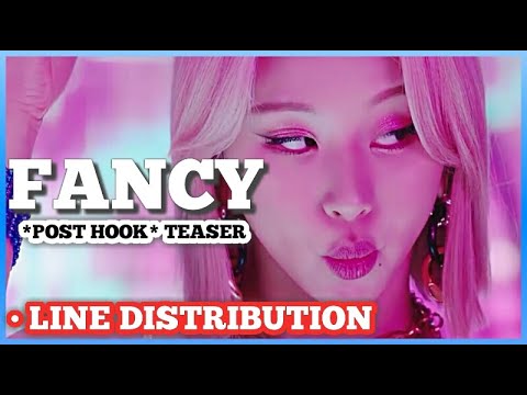 TWICE - FANCY [ POST HOOK TEASER ] | LINE DISTRIBUTION