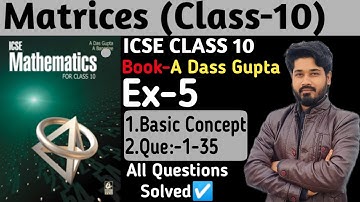 Matrices Icse class 10 ||Complete solution Das gupta banerjee||