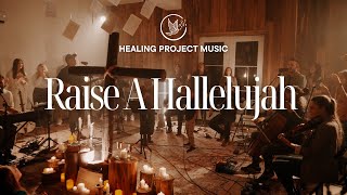 Raise A Hallelujah - Jaxon and Janie Taylor | Healing Project