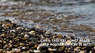 Çakil Taşlari Deep House Remix Music ,Deephouse, 80S,90S,, Türkçe Pop, Doksanlar Pop,