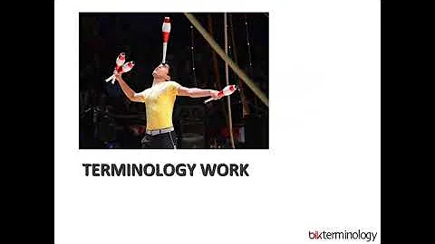 Terminology ManagementThe Roles and Skills Involve...